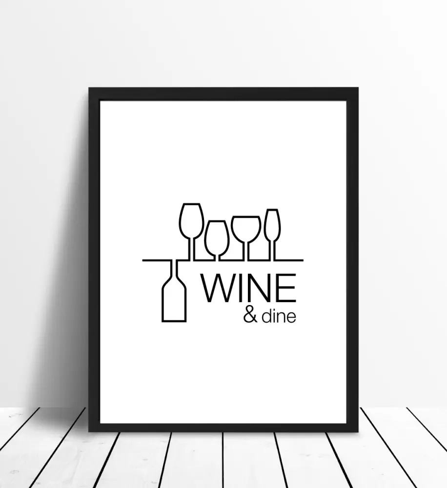 Wine & dine - Fundal alb cu scris negru Poster